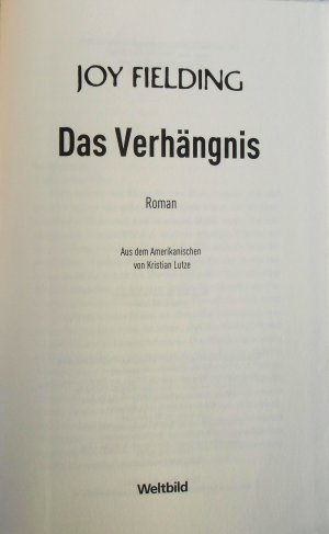 gebrauchtes Buch – Joy Fielding – Das Verhängnis