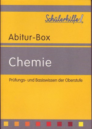 Chemie - Prüfungs- und Basiswissen der Oberstufe (Schülerhilfe Abitur-Box) Prüfungswissen