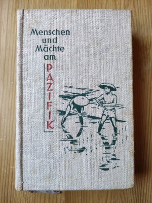 antiquarisches Buch – Ivar Lissner – Menschen und Mächte am Pazifik