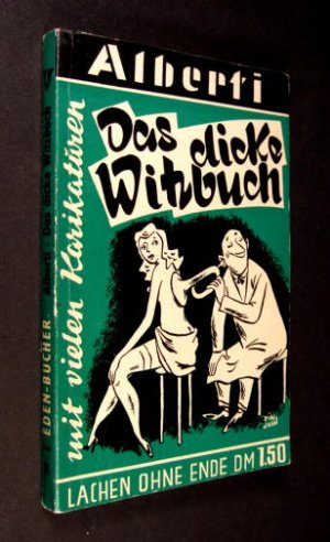 Das dicke Witzbuch. Mit vielen lustigen Karikaturen