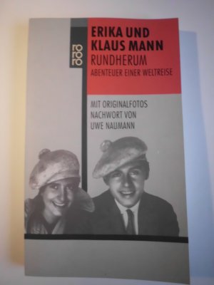 gebrauchtes Buch – Mann, Erika; Mann – Rundherum - Abenteuer einer Weltreise