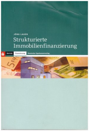 Strukturierte Immobilienfinanzierung