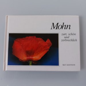 gebrauchtes Buch – Rainer Haak – Mohn - zart, schön und zerbrechlich