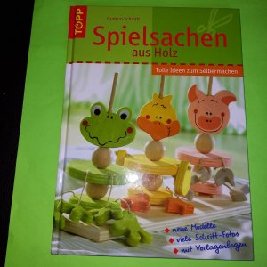 gebrauchtes Buch – Gudrun Schmitt – Spielsachen aus Holz - Tolle Ideen zum Selbermachen