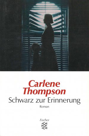 gebrauchtes Buch – Carlene Thompson – Schwarz zur Erinnerung