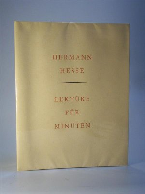 Lektüre für Minuten. Ein paar Gedanken aus meinen Büchern und Briefen. Herausgegeben als Privatdruck im Jahre 1952 zu Ehren des 75. Geburtstages von Hermann […]