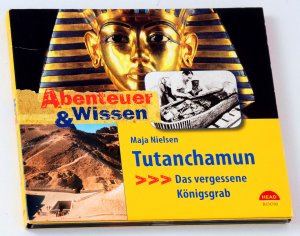Tutanchamun - Das vergessene Königsgrab