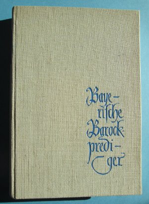 Bayerische Barockprediger inkl. Widmung des Autors