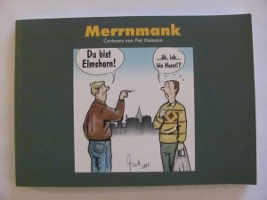 Merrnmank  - Cartoons von Piet Hamann