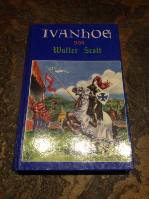 gebrauchtes Buch – Walter Scott – Ivanhoe