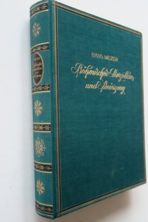 Meyer, Hans: Böhmisches Porzellan und Steingut. Erste Ausgabe. Leipzig, Verlag Karl W. Hiersemann, 1927. * Mit 45 (5 farbigen) Tafeln und 2 Markentafeln […]