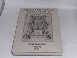 Architectura recreationis. Augsburg 1640.