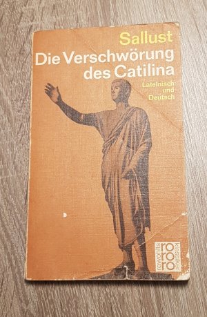 Die Verschwörung des Catilina - Lateinisch und Deutsch