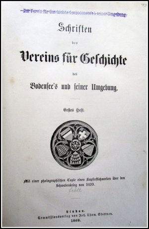 Schriften des Vereins für Geschichte des Bodensee's und seiner Umgebung. Erstes Heft (1869) Heft 1