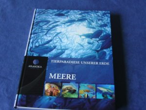 Atlantica  - Tierparadiese unserer Erde : Meere