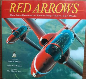 gebrauchtes Buch – Dibbs, John M – Red Arrows Das berühmteste Kunstflug-Team der Welt