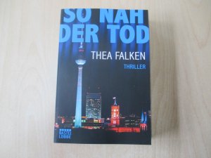 gebrauchtes Buch – Thea Falken – So nah der Tod