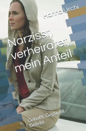 Narzisst, verheiratet, mein Anteil