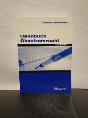 gebrauchtes Buch – Thurnher, Viktor; Pfefferkorn – Handbuch Ökostromrecht