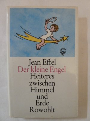 DER KLEINE ENGEL: HEITERES ZWISCHEN HIMMEL UND ERDE (KLEINE GESCHENKBÄNDE).