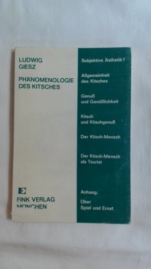 gebrauchtes Buch – Ludwig Giesz – PHÄNOMENOLOGIE DES KITSCHES (THEORIE UND GESCHICHTE DER LITERATUR UND DER SCHÖNEN KÜNSTE).