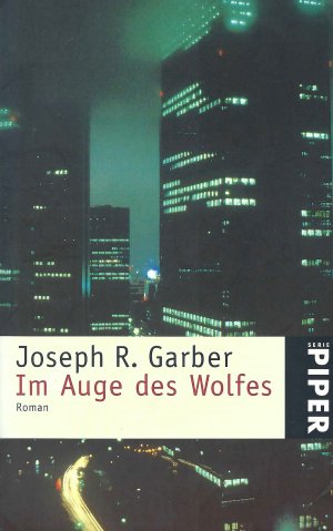 gebrauchtes Buch – Joseph R. Garber – Im Auge des Wolfes