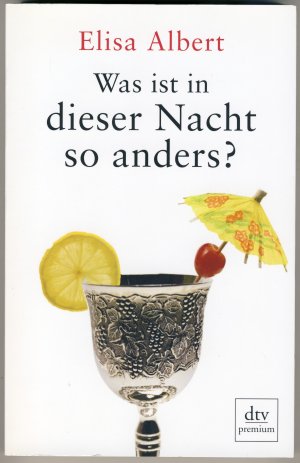 gebrauchtes Buch – Elisa Albert – Was ist in dieser Nacht so anders?