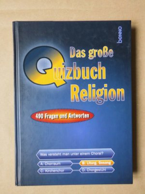 gebrauchtes Buch – Robert Rothmann – Das grosse Quizbuch Religion. 490 Fragen und Antworten