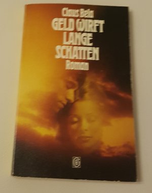 gebrauchtes Buch – Claus Bela – Geld wirft lange Schatten.