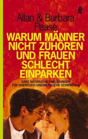 gebrauchtes Buch – Pease, Allan; Pease – Warum Männer nicht zuhören und Frauen schlecht einparken