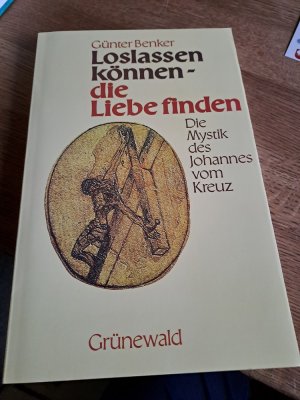 gebrauchtes Buch – Günter Benker – Loslassen können - die Liebe finden