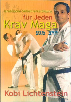 gebrauchtes Buch – Kobi Lichtenstein – Krav Maga - Israelische Selbstverteidigung