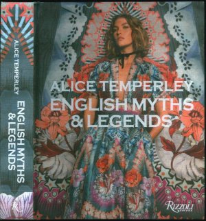 Alice Temperley: English Myths and Legends