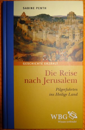 gebrauchtes Buch – Sabine Penth – Die Reise nach Jerusalem