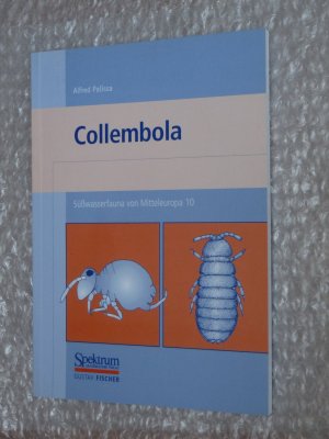 Süßwasserfauna / Süsswasserfauna von Mitteleuropa 10: Collembola