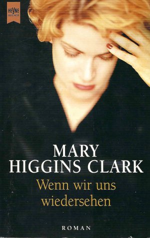 gebrauchtes Buch – Mary Higgins Clark – Wenn wir uns wiedersehen