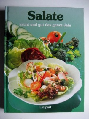 Salate - leicht und gut das ganze Jahr