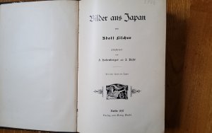 Bilder aus Japan. Illustriert von F. Hohenberger und J. Bahr. Mit einer Karte von Japan.