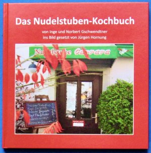 Das Nudelstuben-Kochbuch