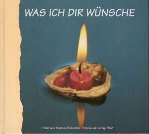 Was ich Dir wünsche