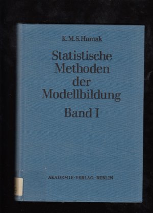 Statistische Methoden der Modellbildung I + II