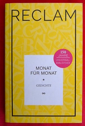 gebrauchtes Buch – Polt-Heinzl, Evelyne; Schmidjell – MONAT FÜR MONAT ; Gedichte, die im Zusammenhang mit den Monaten des Jahres stehen. Jubiläumsausgabe