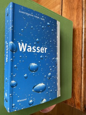 Wasser (Schriftenreihe FORUM / Band 9 - Elemente des Naturhaushalts I )