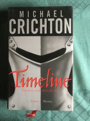 gebrauchtes Buch – Michael Crichton – Timeline  - verfilmt von Regisseur Donner