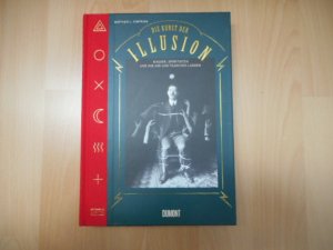 gebrauchtes Buch – Tompkins, Matthew L – Die Kunst der Illusion - Magier, Spiritisten und wie wir uns täuschen lassen