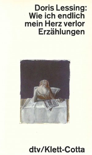 gebrauchtes Buch – Doris Lessing – Wie ich endlich mein Herz verlor