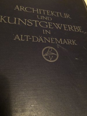 antiquarisches Buch – Redslob, Edwin  – Architektur und Kunstgewerbe in Alt-Dänemark. ...des Auslandes Zweiter Band 2