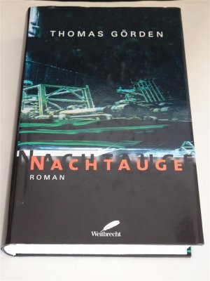 gebrauchtes Buch – Thomas Görden – Nachtauge (signiert)