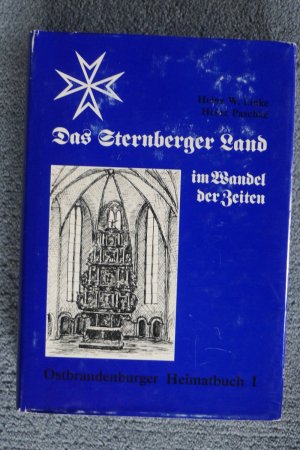 gebrauchtes Buch – Linke, Heinz W – Das Sternberger Land im Wandel der Zeiten. Ostbrandenburger Heimatbuch I