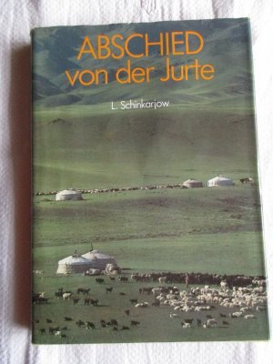 gebrauchtes Buch – Leonid Schirnkarjow – Abschied von der Jurte